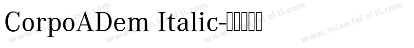 CorpoADem Italic字体转换